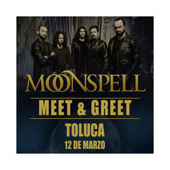 MEET & GREET MOONSPELL - TOLUCA