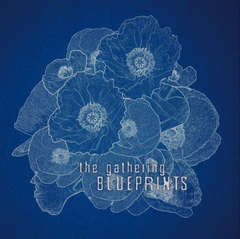 The Gathering - Blueprints (Digipak)