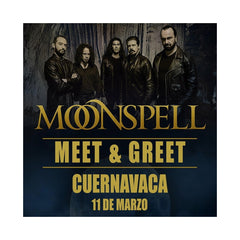 MEET & GREET MOONSPELL - CUERNAVACA